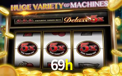 Descubra o Mundo do Cassino Online com 69h